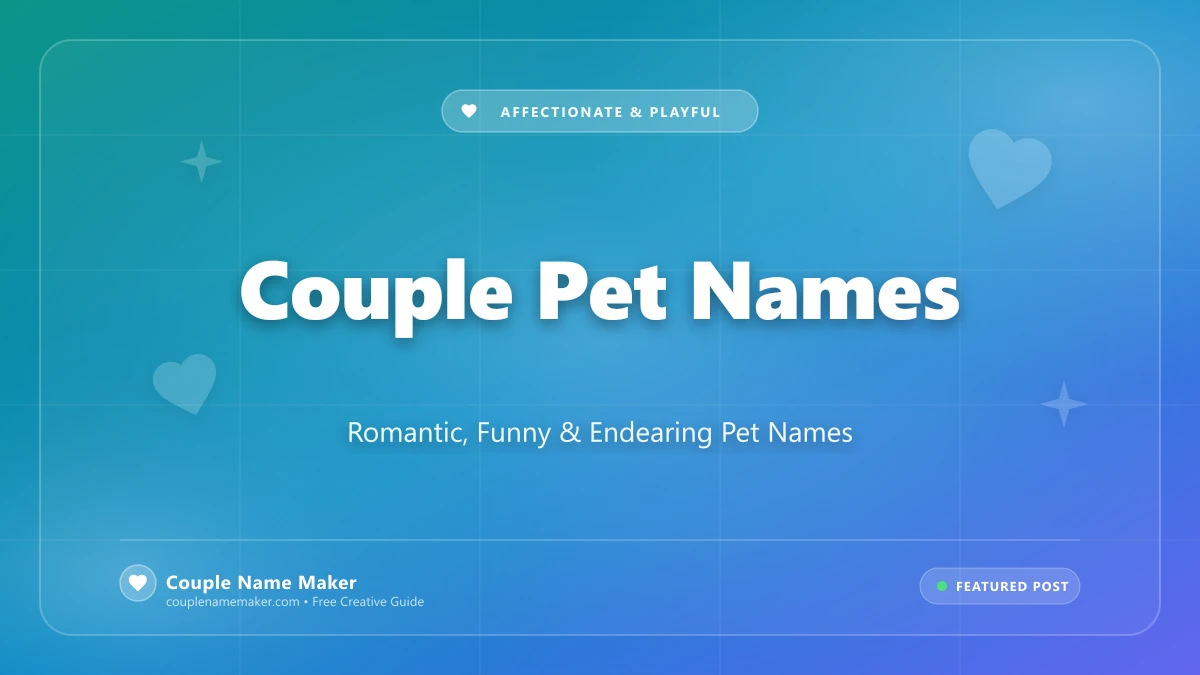 Banner showing various couple pet names